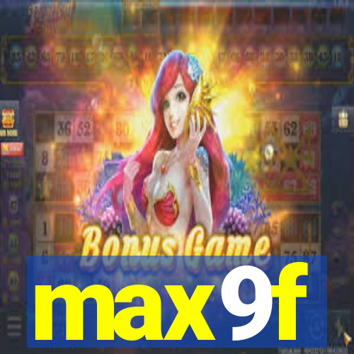 max9f