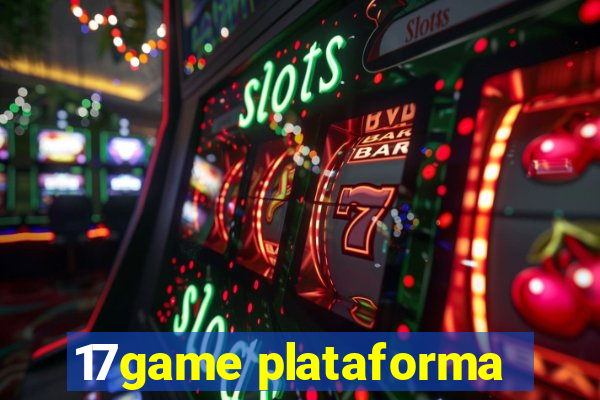 17game plataforma