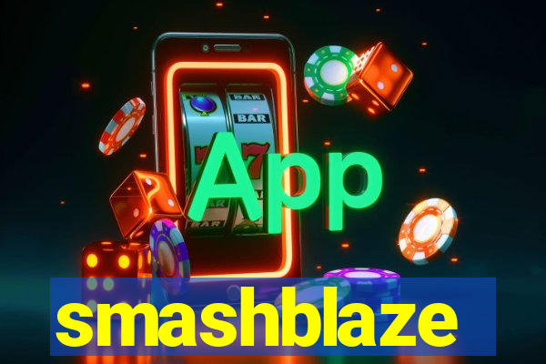 smashblaze