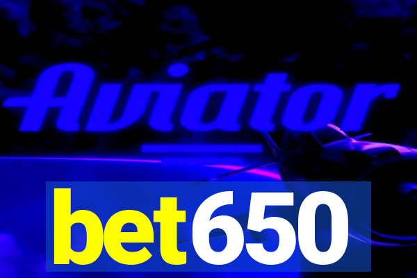 bet650