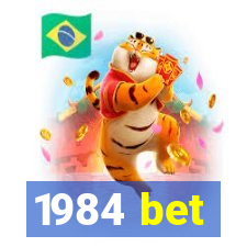 1984 bet