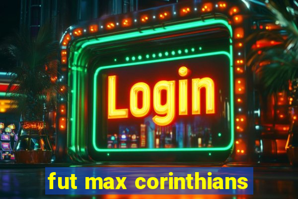 fut max corinthians