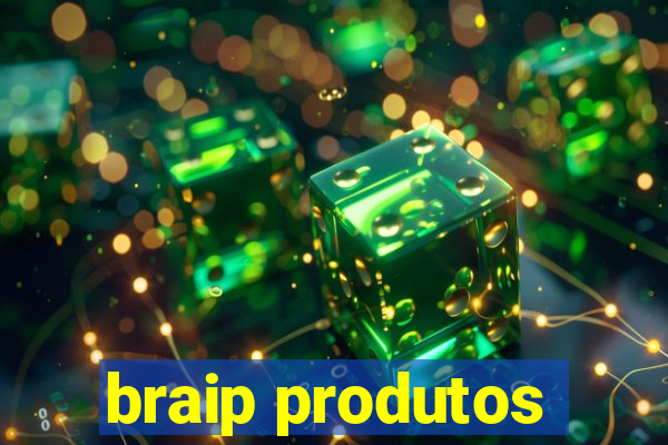 braip produtos