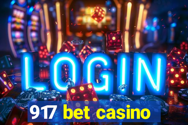 917 bet casino