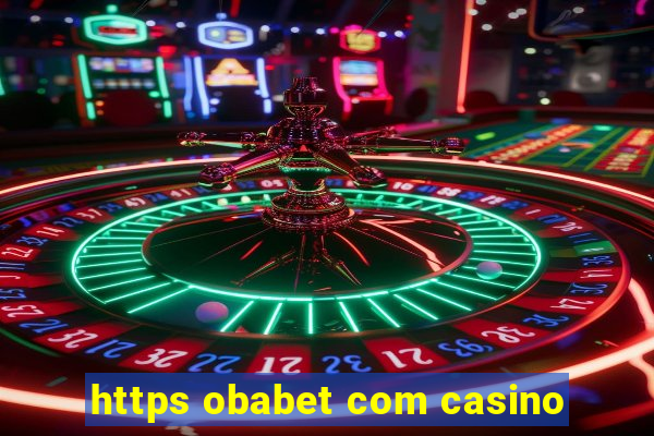 https obabet com casino