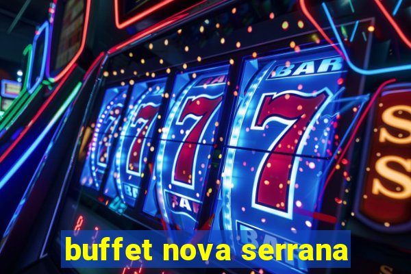 buffet nova serrana