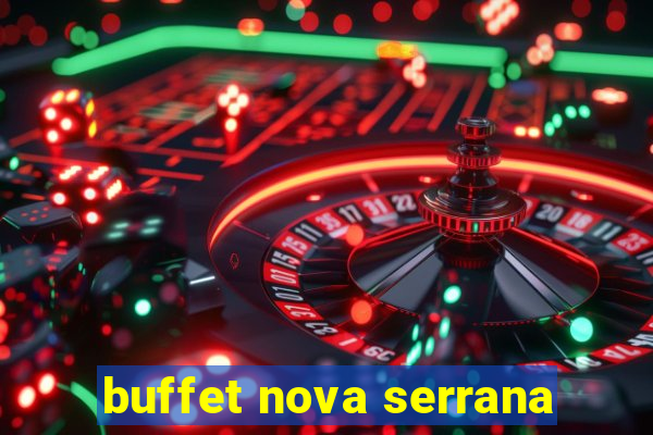 buffet nova serrana