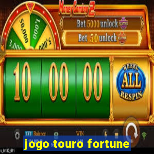 jogo touro fortune