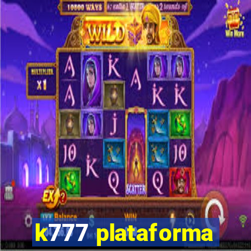 k777 plataforma