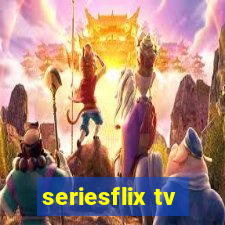 seriesflix tv