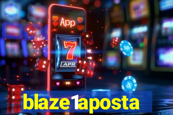 blaze1aposta