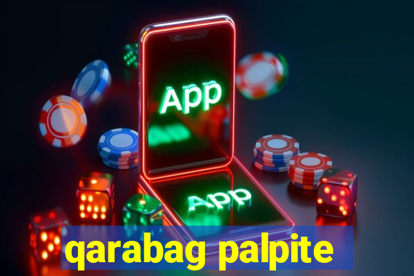 qarabag palpite