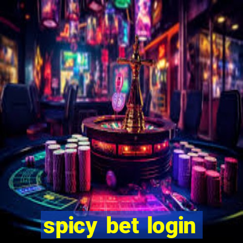 spicy bet login