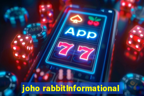 joho rabbitInformational