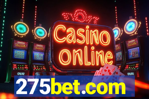 275bet.com