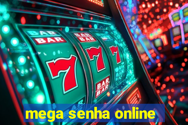 mega senha online