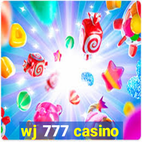 wj 777 casino