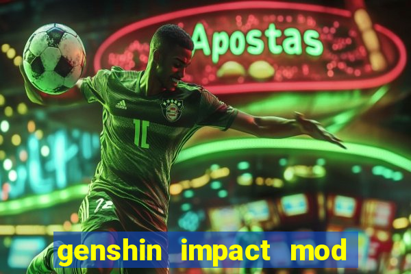 genshin impact mod menu 2024