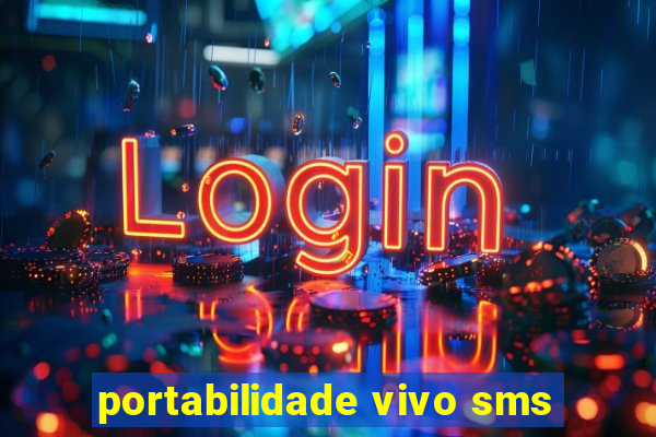 portabilidade vivo sms