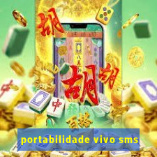 portabilidade vivo sms