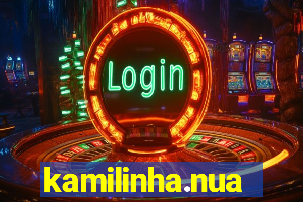 kamilinha.nua