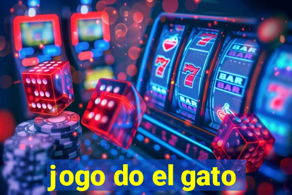 jogo do el gato