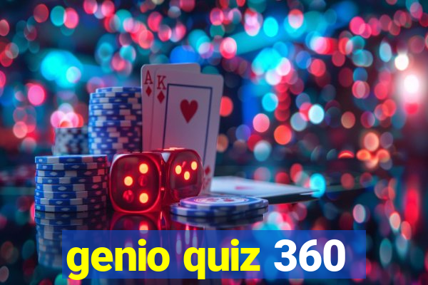 genio quiz 360