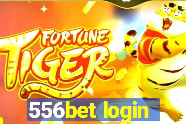 556bet login