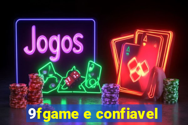 9fgame e confiavel