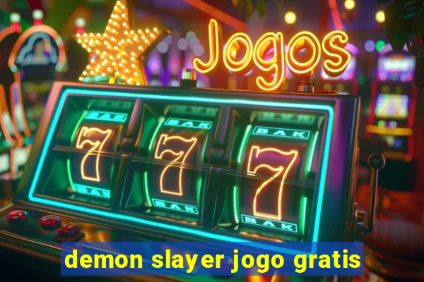 demon slayer jogo gratis