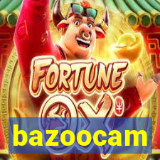 bazoocam