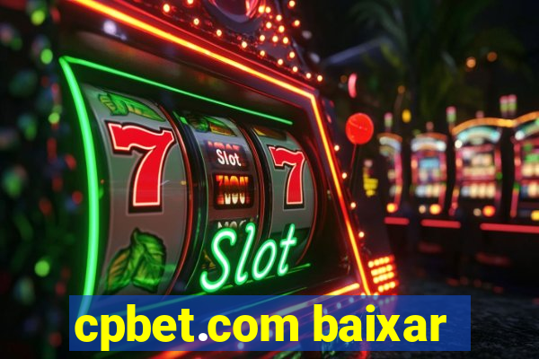 cpbet.com baixar