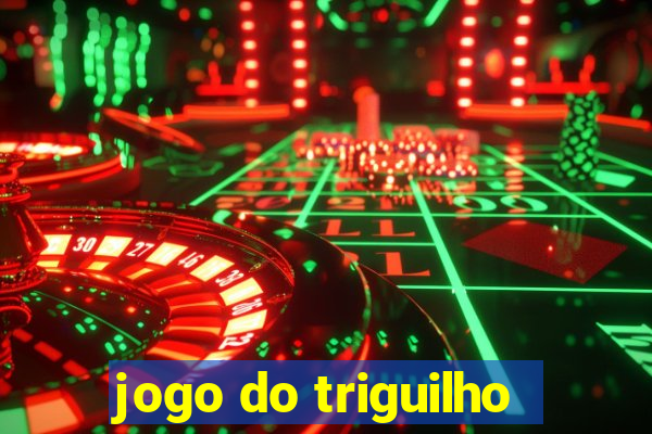 jogo do triguilho