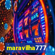 maravilha777