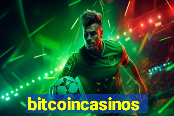 bitcoincasinos