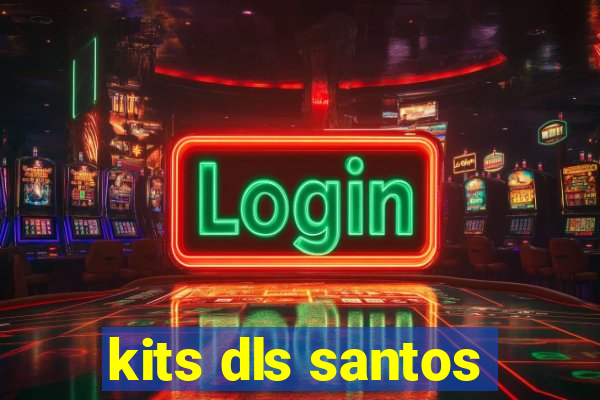 kits dls santos