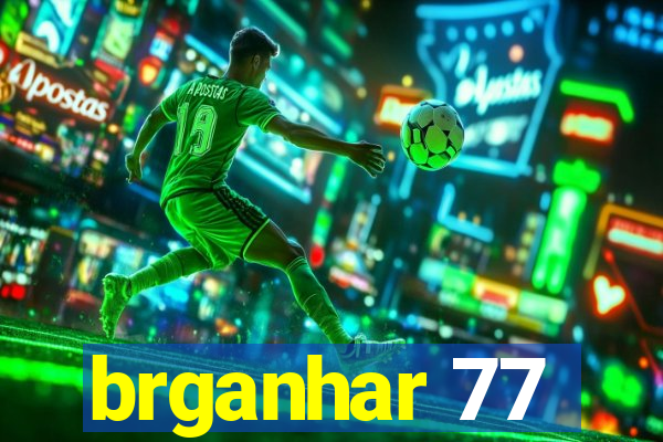 brganhar 77