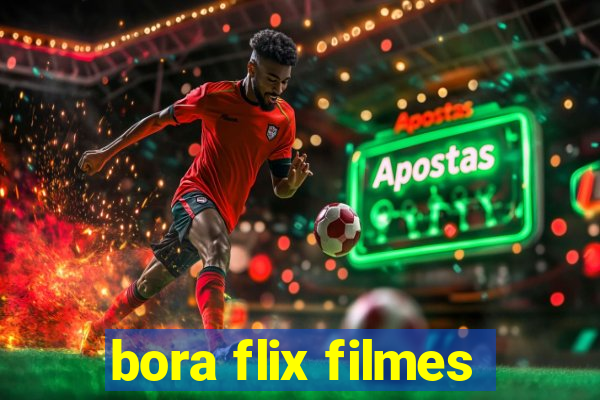 bora flix filmes