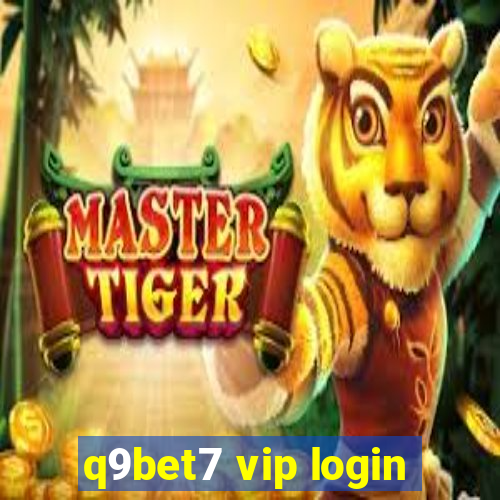 q9bet7 vip login