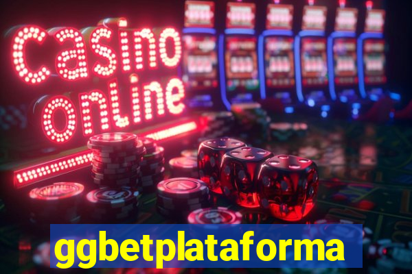 ggbetplataforma