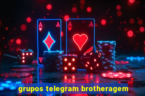 grupos telegram brotheragem