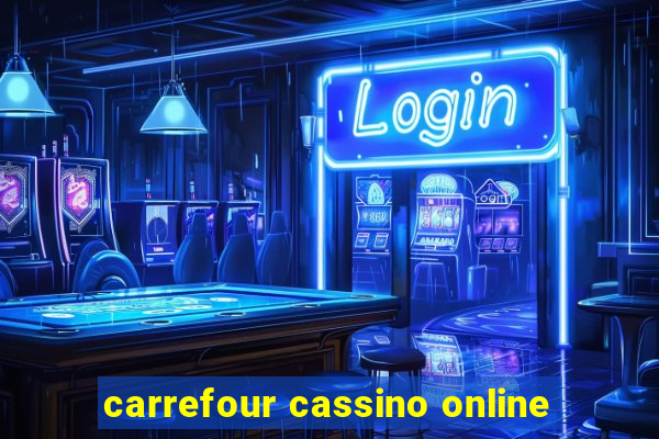 carrefour cassino online