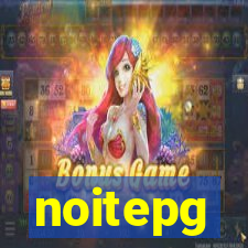 noitepg