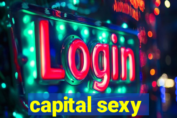 capital sexy