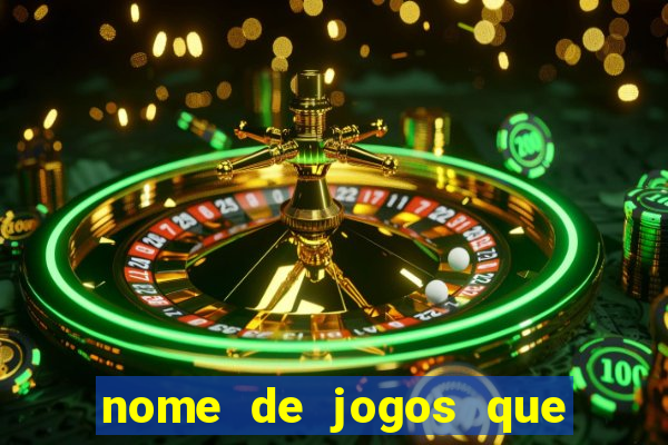 nome de jogos que ganha dinheiro de verdade