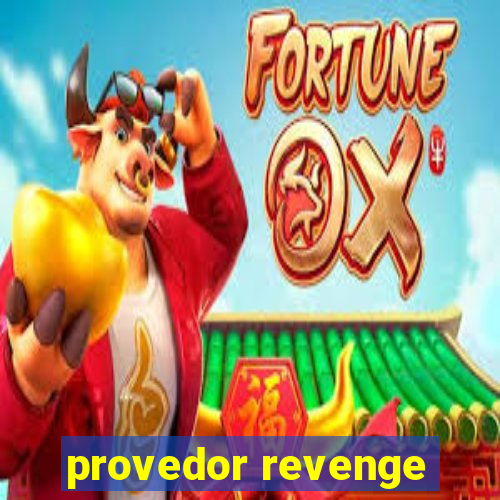 provedor revenge