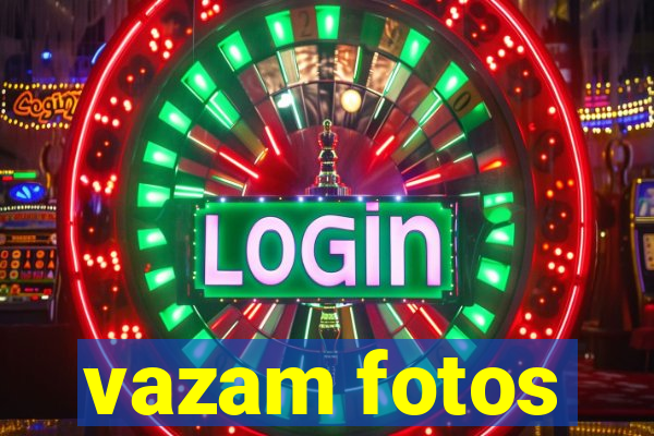 vazam fotos