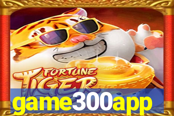 game300app