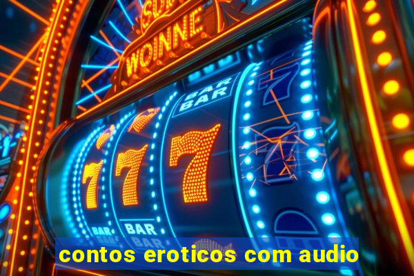 contos eroticos com audio