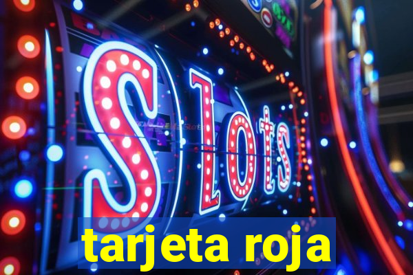 tarjeta roja